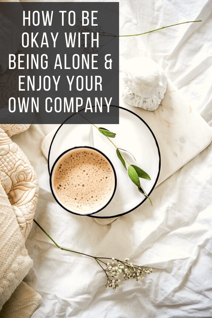 Ways To Enjoy Your Own Company